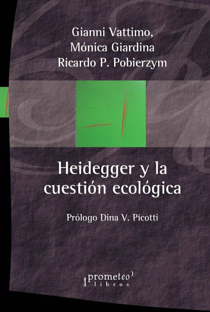 Heidegger Y La Cuestion Ecologica