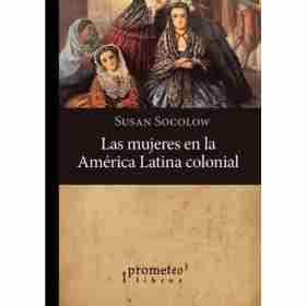 Mujeres en La America Latina Colonial