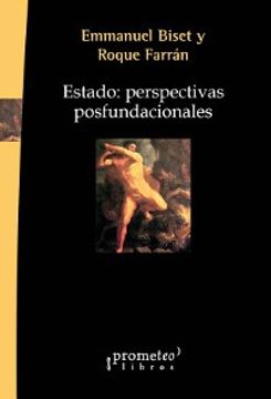 Estado: Perspectivas Posfundacionales