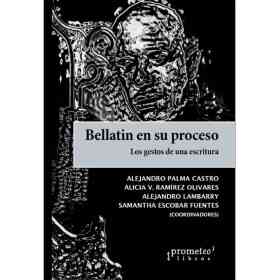 Bellatin en Su Proceso