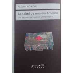 La Salud De Nuestra America