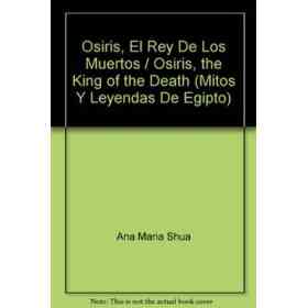 Osiris El Rey De Los Muertos