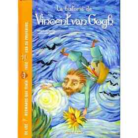La Historia De Vincent Van Gogh