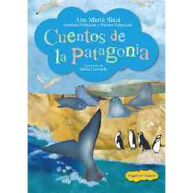 Cuentos De La Patagonia