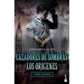 Cazadores De Sombras - Los Origenes I (B)