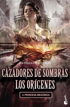Cazadores De Sombras - Los Origenes Iii (B)