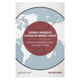 Ensenanza Y Aprendizaje De La Historia Contemporanea Ed. 2016