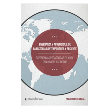 Ensenanza Y Aprendizaje De La Historia Contemporanea Ed. 2016