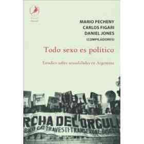 Todo Sexo Es Politico