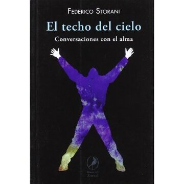 Techo Del Cielo, El-Conversaciones Con El Alma