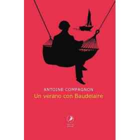 Un Verano Con Baudelaire