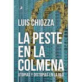 La Peste en La Colmena