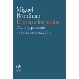 El Odio a Los Judios