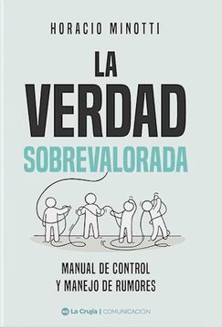 La Verdad Sobrevalorada