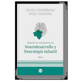 Manual De Tratamiento en Neurodesarrollo Y Neurologia Infantil