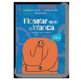 Filosofar Desde La Infancia Y Perderse en El Camino