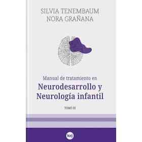 Manual De Tratamiento en Neurodesarrollo Y Neurologia Infantil Tomo Iii