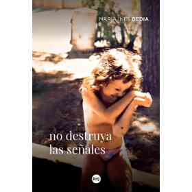 No Destruya Las Señales