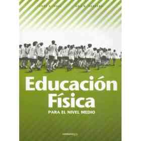Educacion Fisica Para El Nivel Medio