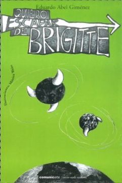 Quiero Escapar De Brigitte