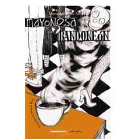 Mayonesa Y Bandoneon