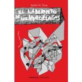 El Laberinto De Los Murcielagos