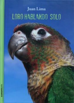 Loro Hablando Solo