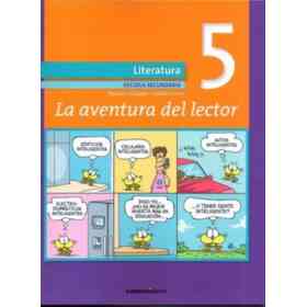 Aventura Del Lector 5 Comunicarte Literatura Escuela Secundaria