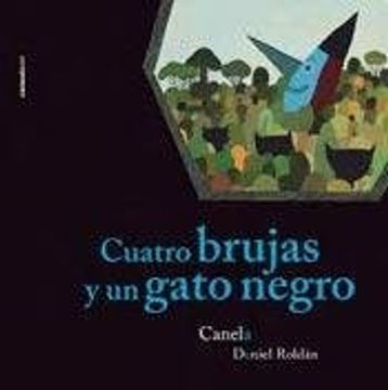 Cuatro Brujas Y Un Gato Negro