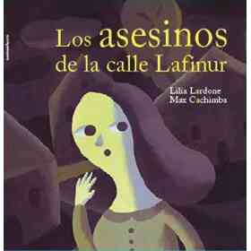Los Asesinos De La Calle Lafinur