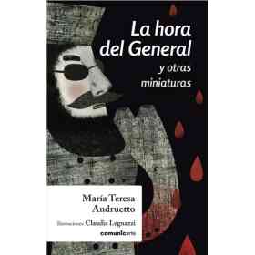 La Hora Del General Y Otras Miniaturas