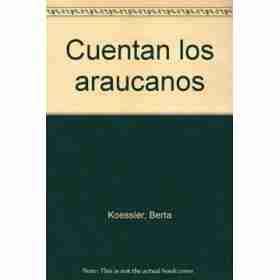 Cuentan Los Araucanos