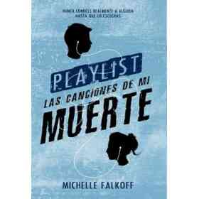 Playlist. Las Canciones De Mi Muerte