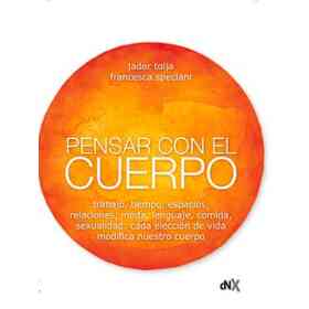 Pensar Con El Cuerpo