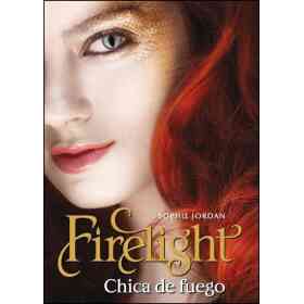 Firelight - Chica De Fuego
