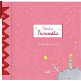 Nuestra Princesita. El Album Del Bebe