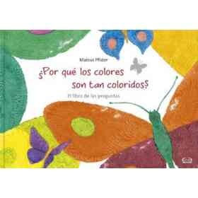 Por Qu' Los Colores Son Tan Coloridos?