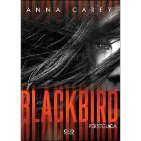 Blackbird  Perseguida