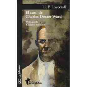 El Caso De Charles Dexter Ward