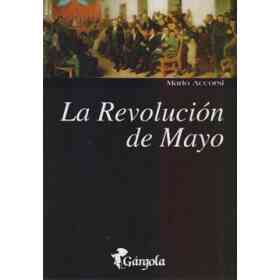 La Revolucion De Mayo