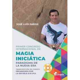 Primer Congreso Internacional De Magia Iniciatica