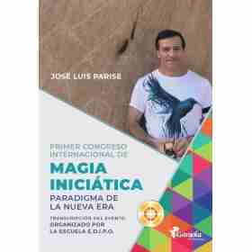 Primer Congreso Internacional De Magia Iniciatica