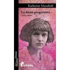 La Dama Progresista Y Otros Relatos