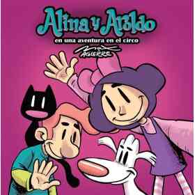 Alina Y Aroldo en Una Aventura en El Circo