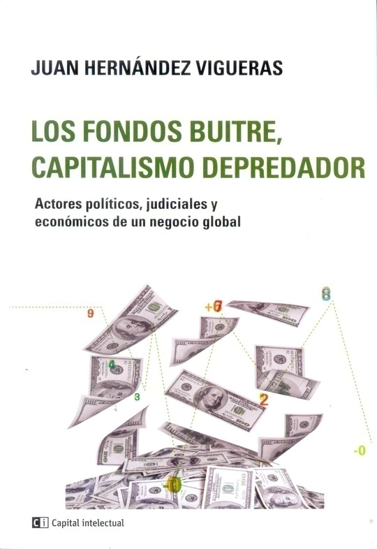 FONDOS BUITRE CAPITALISMO DEPREDADOR