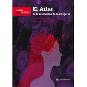 El Atlas De La Revolucion De Las Mujeres