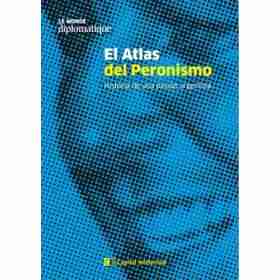 El Atlas Del Peronismo