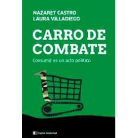 Carro De Combate. Consumir Es Un Actor Politico