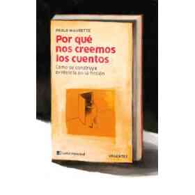 Por Que Nos Creemos Los Cuentos