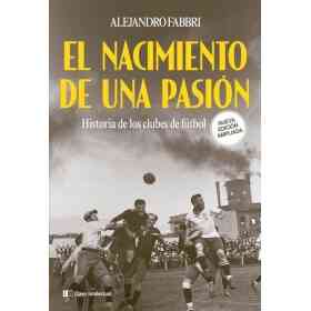 Nacimiento De Una Pasion El (Edicion 2023)